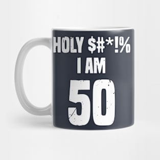 Funny 50th Birthday Apparel Mug